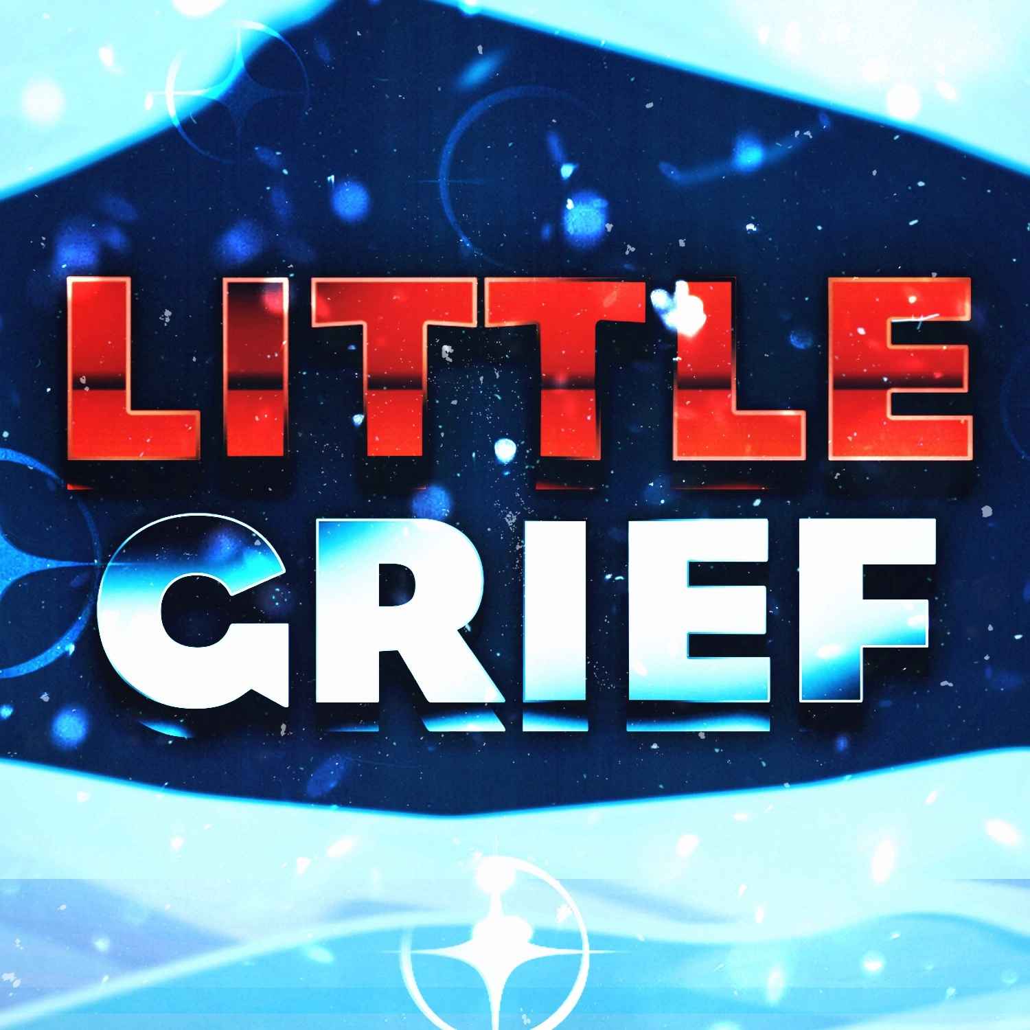 LittleGrief
