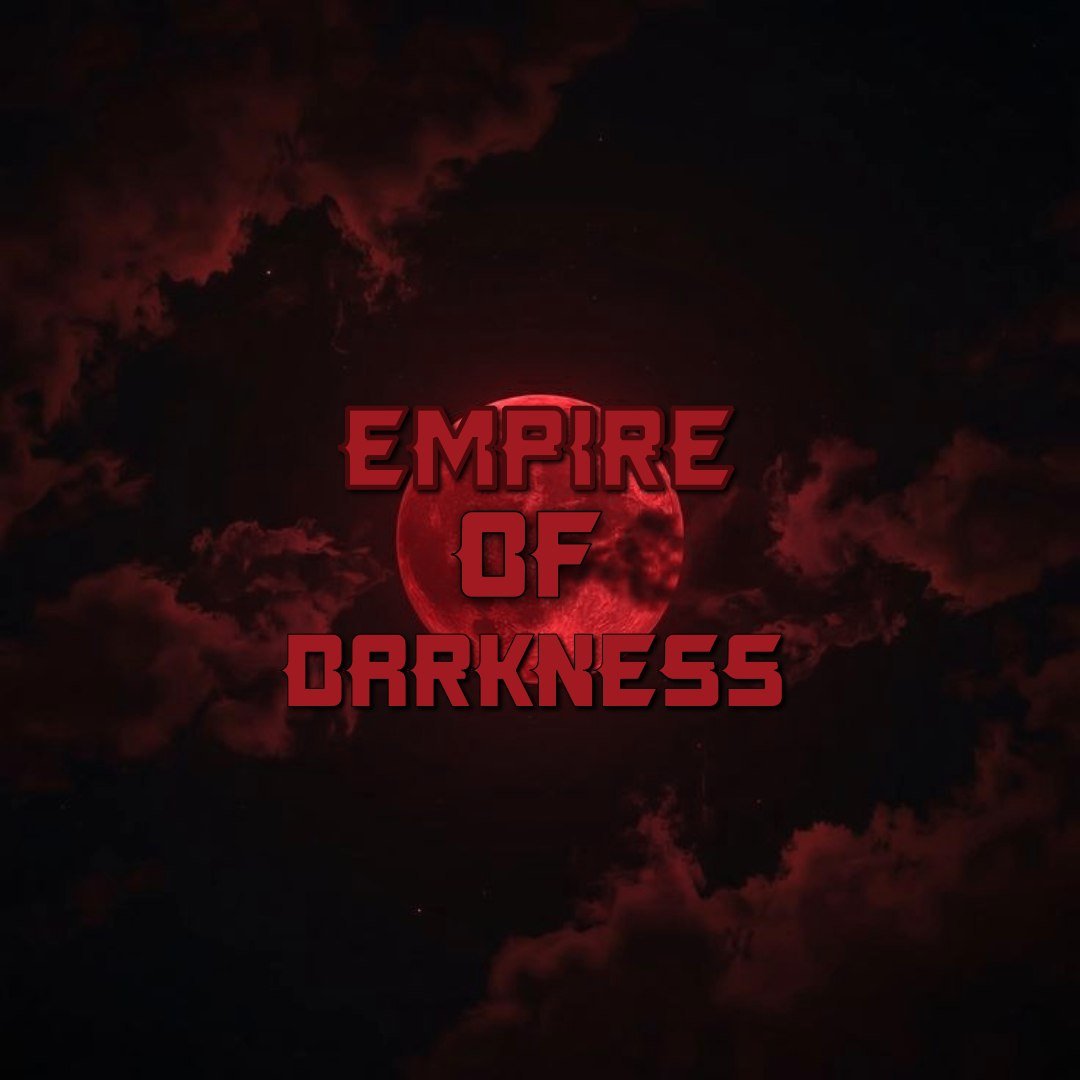 Empire of Darkness