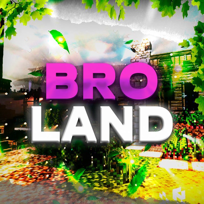 BroLand:
