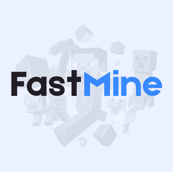 ♡ FastMine ►