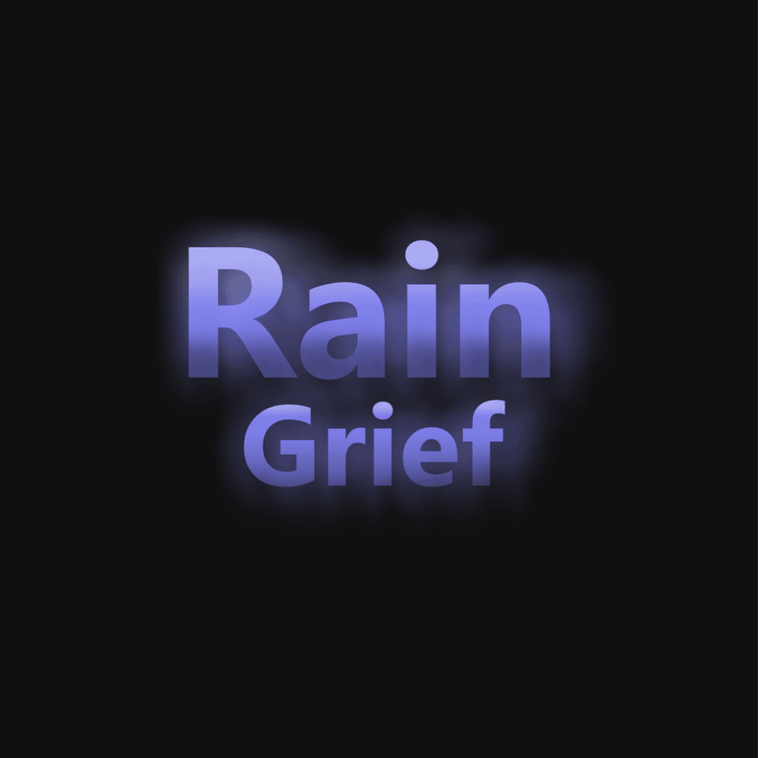 RainGrief