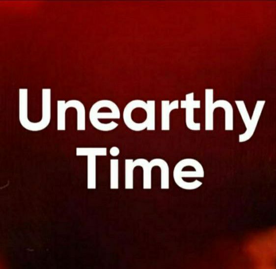 UnearthyTime