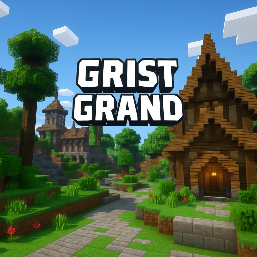 GRIST GRAND