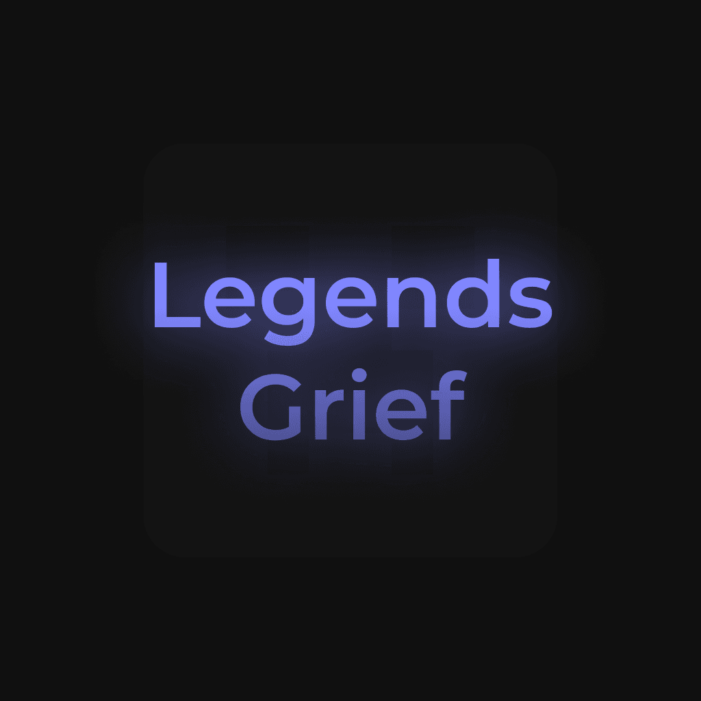 LegendsGrief